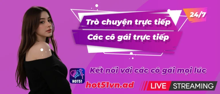 Hot51 App - Tải Xuống Cho Android & iOS (Tất Cả Các Quốc Gia) (2)